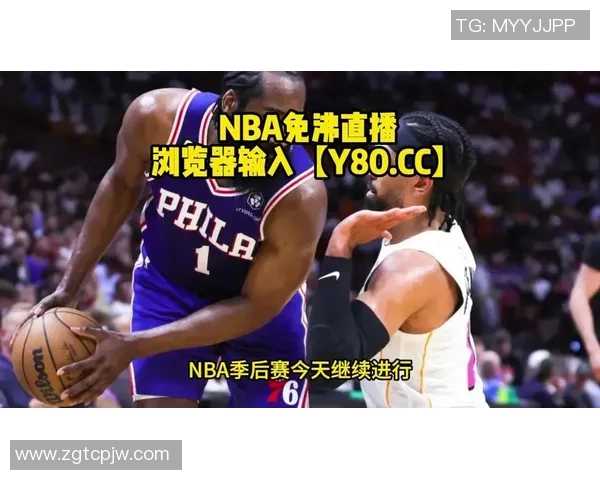 4月14日76人对阵篮网精彩直播全程回顾与赛后分析